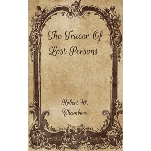 The Tracer Of Lost Persons Paperback, Independently Published, English, 9798706275419