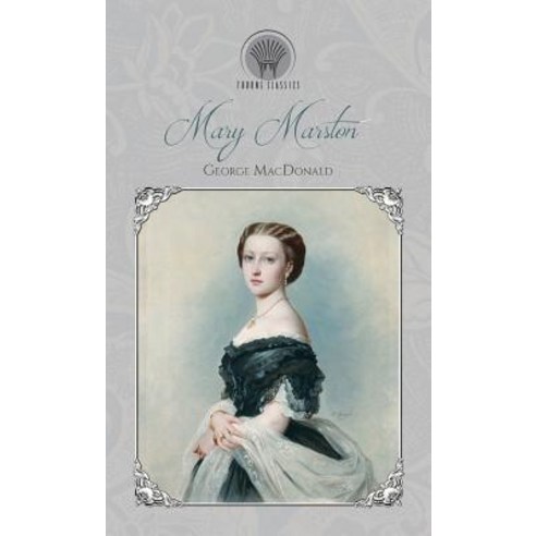 Mary Marston Hardcover, Throne Classics