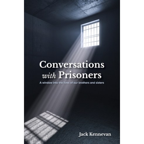 (영문도서) Conversations with Prisoners Paperback, Vitality Cincinnati, Inc., English, 9781954688186