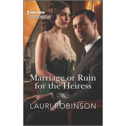 (영문도서) Marriage or Ruin for the Heiress Mass Market Paperbound, Harlequin Special Releases, English, 9781335407603