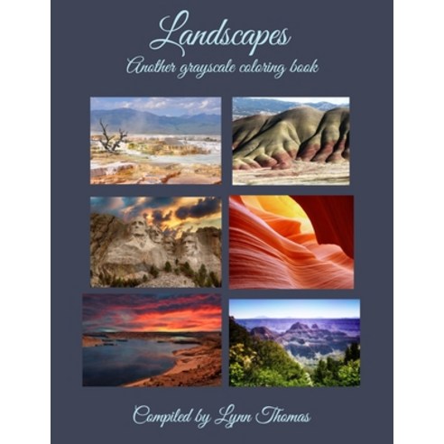 Landscapes: Another Grayscale Coloring Book Paperback, Independently Published, English, 9798571073288