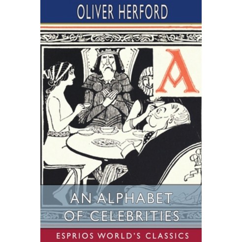 (영문도서) An Alphabet of Celebrities (Esprios Classics) Paperback, Blurb, English, 9798210139016