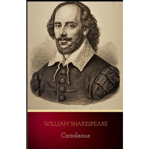 Coriolanus Illustrated Paperback, Independently Published