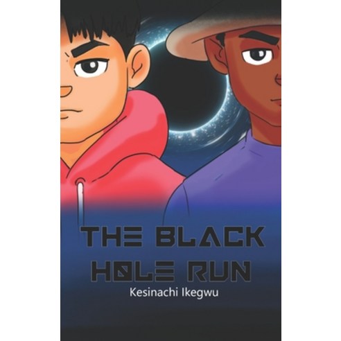 (영문도서) The Black Hole Run Paperback, Independently Published, English, 9798359449526