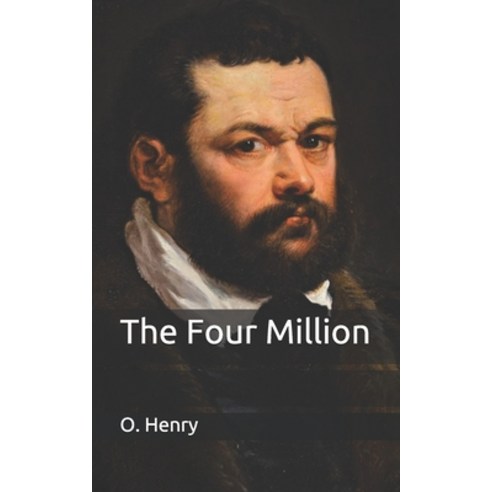 The Four Million Paperback, Independently Published, English, 9798705166190