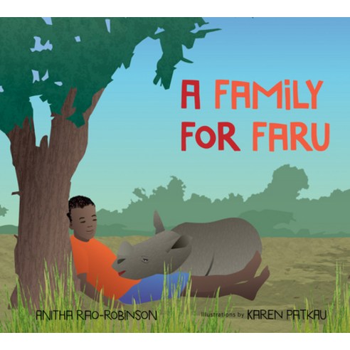 A Family for Faru Hardcover, Pajama Press, English, 9781772780963