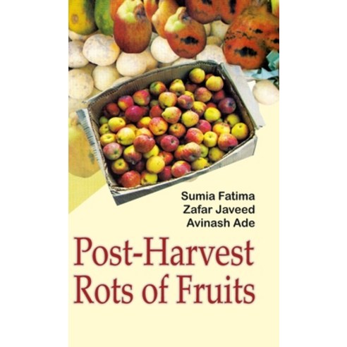 (영문도서) Post-harvest Rots of Fruits Hardcover, Discovery Publishing House ..., English, 9788183561778