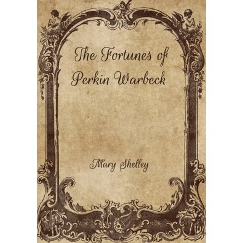 The Fortunes of Perkin Warbeck Paperback, Independently Published, English, 9798702662237