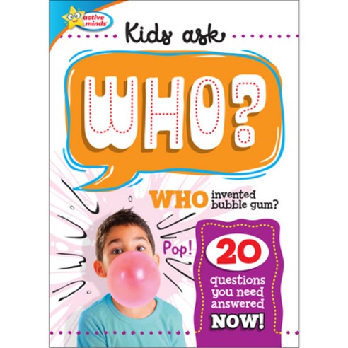 (영문도서) Active Minds: Kids Ask Who?: Who Invented Bubble Gum? Hardcover, Sequoia Children''s Publishing, English, 9781642693539