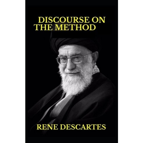 Discourse on the Method: Illustrated Edition Paperback, Independently Published, English, 9798746992581
