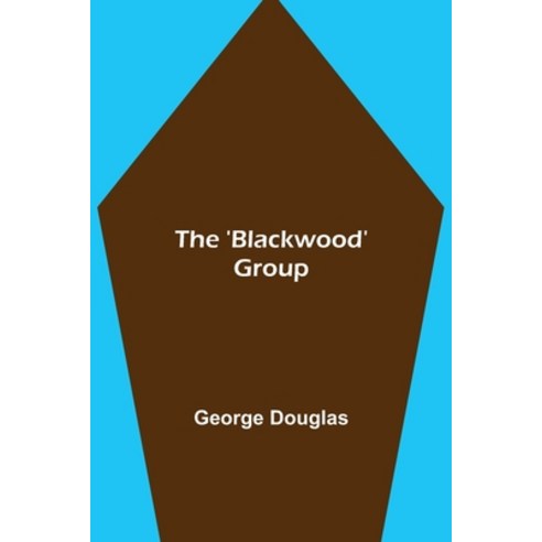 (영문도서) The ''Blackwood'' Group Paperback, Alpha Edition, English, 9789355343147