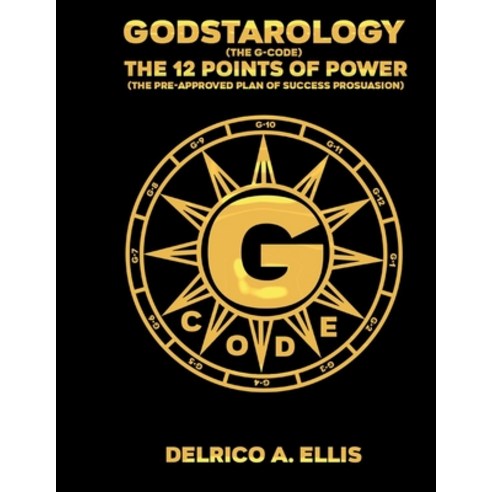 (영문도서) Godstarology: The G-Code Paperback, Bookbaby, English, 9781098373122