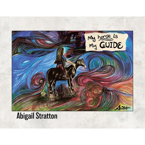 (영문도서) My Horse Is My Guide Paperback, Tellwell Talent, English, 9781779417787