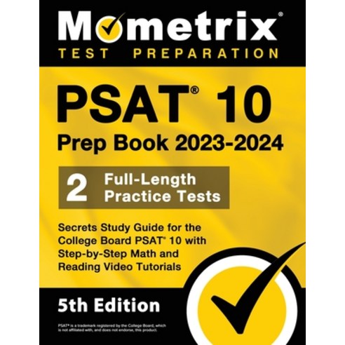 (영문도서) PSAT 10 Prep Book 2023 and 2024 - 2 Full-Length Practice Tests Secrets Study Guide for the C... Paperback, Mometrix Media LLC, English, 9781516722174
