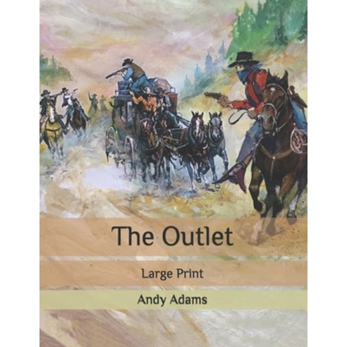 The Outlet: Large Print Paperback, Independently Published