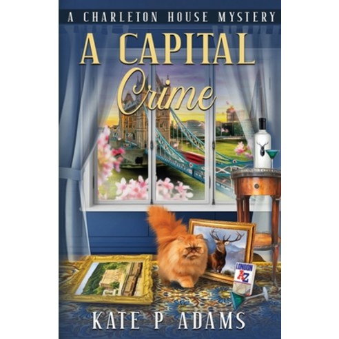 (영문도서) A Capital Crime: (A Charleton House Mystery Book 7) Paperback, Kate Minchin, English, 9781733561983