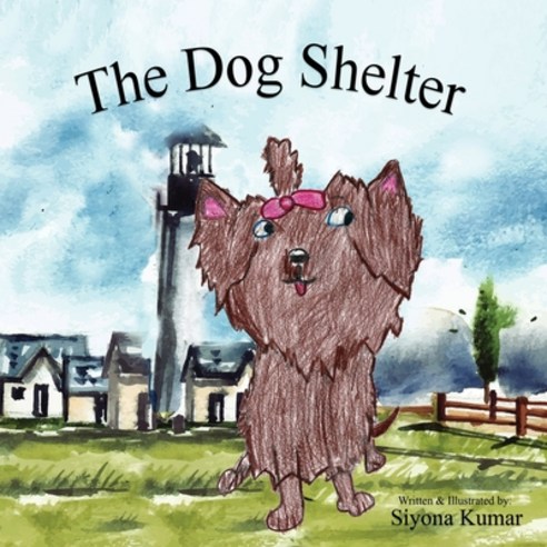 (영문도서) The Dog Shelter Paperback, Amazon Pro Hub, English, 9781088054451