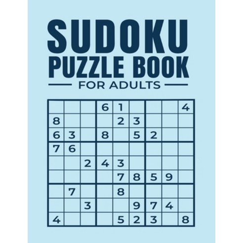 Sudoku Puzzle Book for Adults: 100 Hard Sudoku Puzzles with Their Solutions Paperback, Independently Published, English, 9798551242338