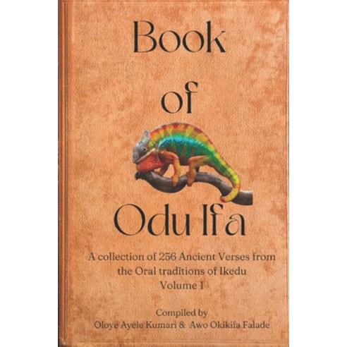 (영문도서) Book of Odu Ifa: A collection of Ifa Verses from the Oral tradition of Ikedu Paperback, Independently Published, English, 9798882969768