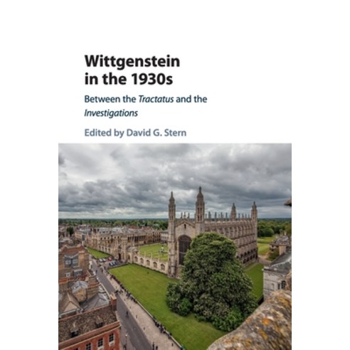 Wittgenstein in the 1930s: Between the Tractatus and the Investigations Paperback, Cambridge University Press