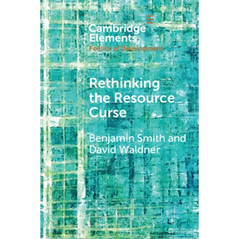 Rethinking the Resource Curse Paperback, Cambridge University Press, English, 9781108702416