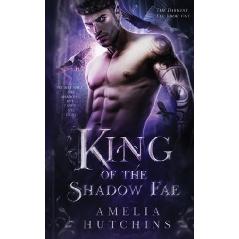 (영문도서) King of the Shadow Fae Paperback, Amelia Hutchins, English, 9781952712111