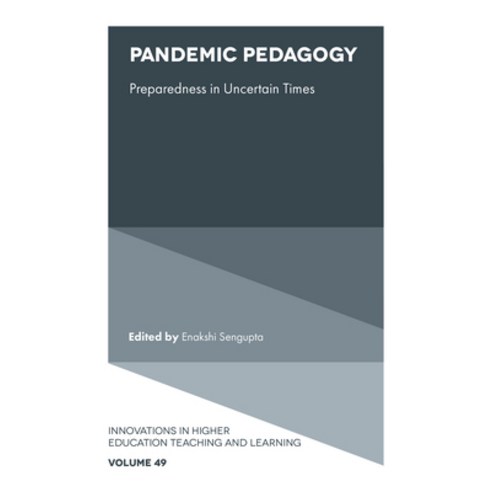(영문도서) Pandemic Pedagogy: Preparedness in Uncertain Times Hardcover, Emerald Publishing Limited, English, 9781800714717