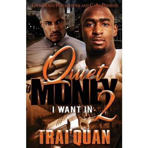 Quiet Money 2 Paperback, Lock Down Publications