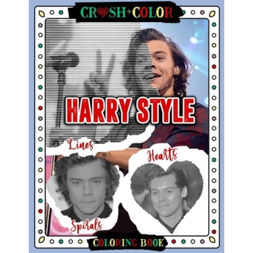Harry Style Lines Spirals Hearts Coloring Book Paperback, Independently Published, English, 9798722616142