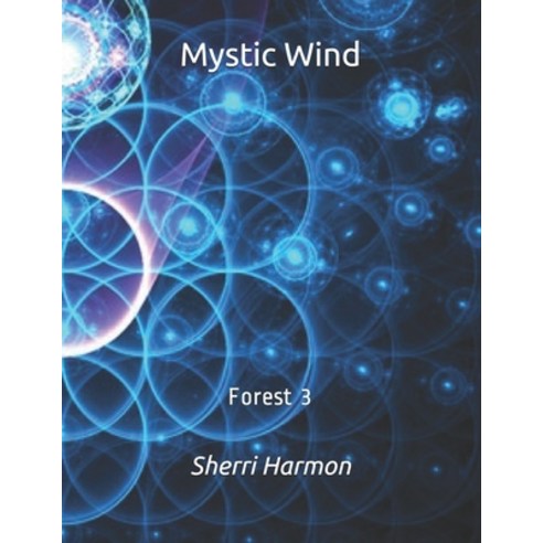 (영문도서) Mystic Wind: Forest 3 Paperback, Independently Published, English, 9798608949975