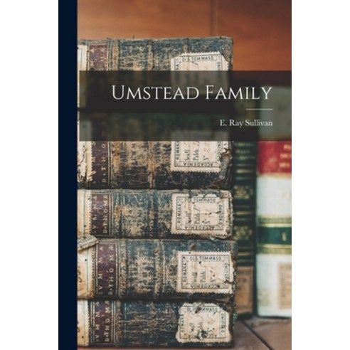 (영문도서) Umstead Family Paperback, Legare Street Press, English, 9781015093546