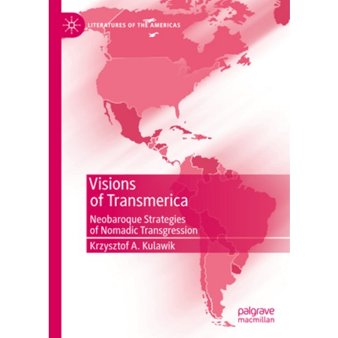 (영문도서) Visions of Transmerica: Neobaroque Strategies of Nomadic Transgression Hardcover, Palgrave MacMillan, English, 9783031420139