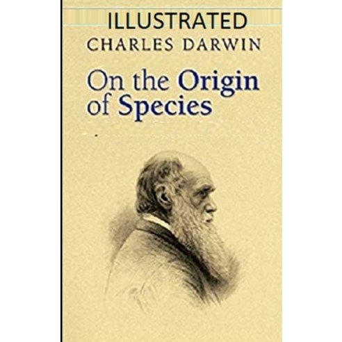 On the Origin of Species Illustrated Paperback, Independently Published, English, 9798736215010
