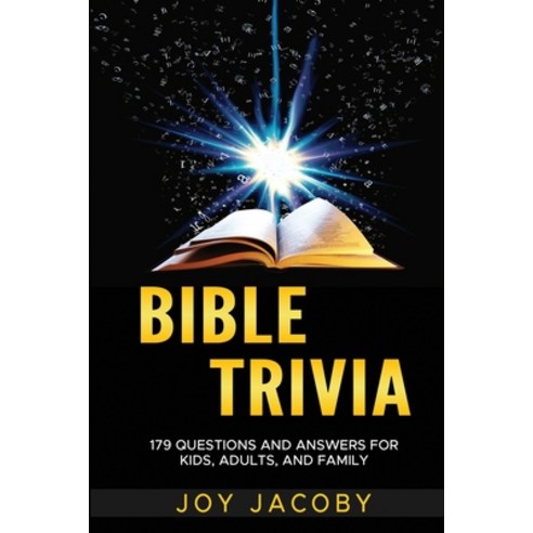 (영문도서) Bible Trivia: 179 Questions and Answers for Kids Adults and Family Paperback, Independently Published, English, 9798371023094
