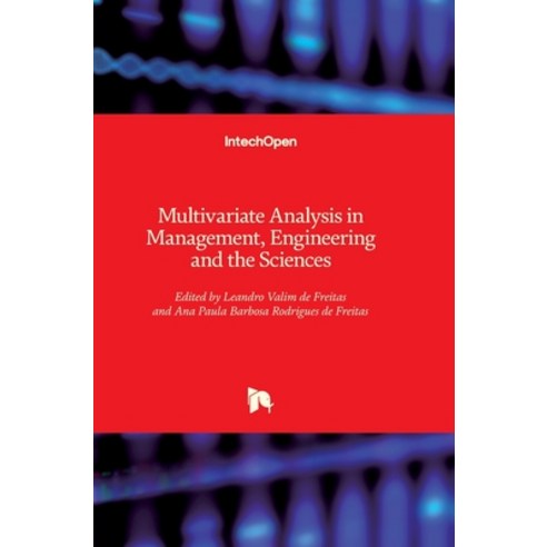 (영문도서) Multivariate Analysis in Management Engineering and the Sciences Hardcover, Intechopen, English, 9789535109211
