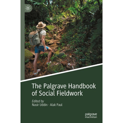 (영문도서) The Palgrave Handbook of Social Fieldwork Hardcover, Palgrave MacMillan, English, 9783031136146