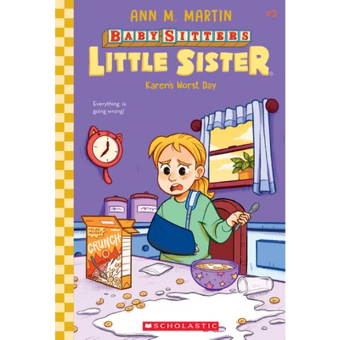 (영문도서) Karen''s Worst Day (Baby-Sitters Little Sister #3) 3 Hardcover, Scholastic Inc., English, 9781338762976