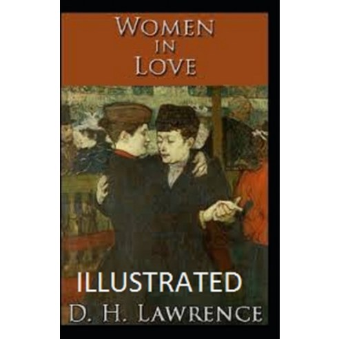Women in Love Illustrated Paperback, Independently Published, English, 9798745978715