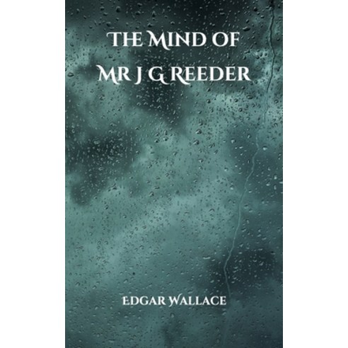 The Mind of Mr J G Reeder Paperback, Independently Published, English ...