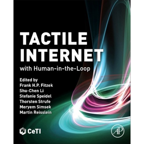 Tactile Internet: With Human-In-The-Loop Paperback, Academic Press, English, 9780128213438