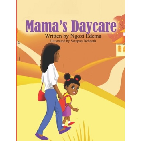 Mama''s Daycare Paperback, Ngozi Edema
