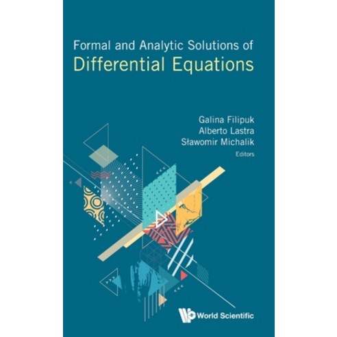 (영문도서) Formal and Analytic Solutions of Differential Equations Hardcover, Wspc (Europe), English, 9781800611351