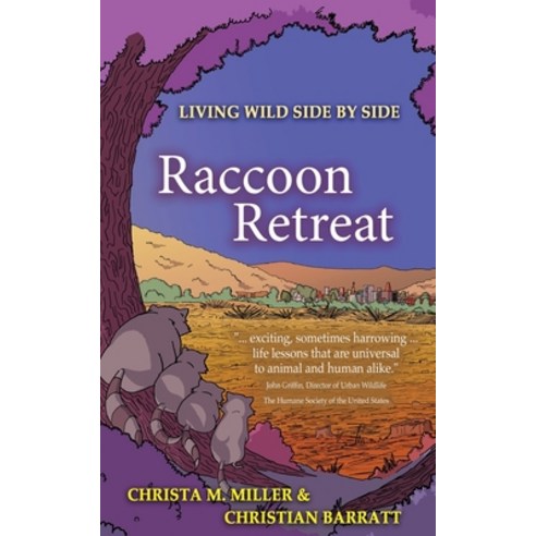 Raccoon Retreat Paperback, Christa M. Miller Communications