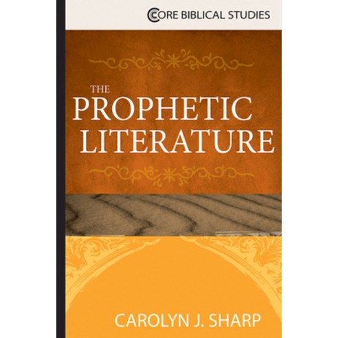 (영문도서) The Prophetic Literature Paperback, Abingdon Press, English, 9781426765049