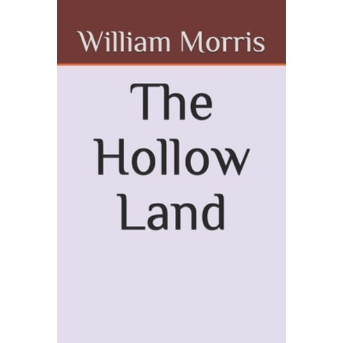 The Hollow Land Paperback, Independently Published, English, 9798695882797