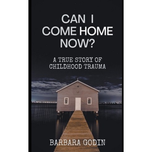 (영문도서) Can I Come HOME Now? Paperback, Barbara Godin, English, 9798215271780