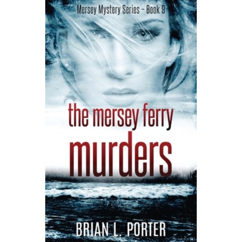 (영문도서) The Mersey Ferry Murders Paperback, Next Chapter, English, 9784867523384