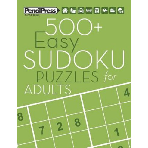 (영문도서) 500+ Easy Sudoku Puzzles for Adults: Sudoku Puzzle Books Easy (with answers) Paperback, Createspace Independent Pub..., English, 9781979506809
