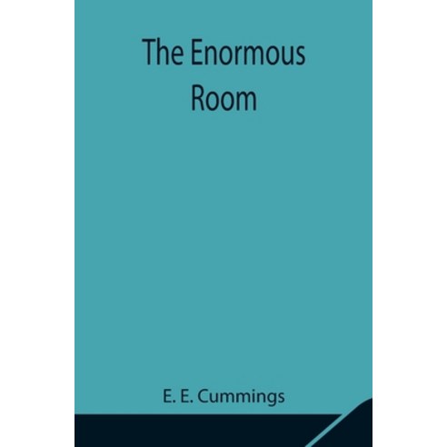 (영문도서) The Enormous Room Paperback, Alpha Edition, English, 9789354841613