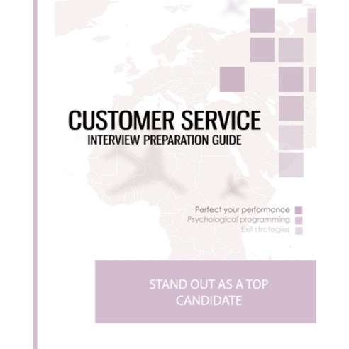Customer Service Interview Preparation Guide Paperback, Indivisive Publishing